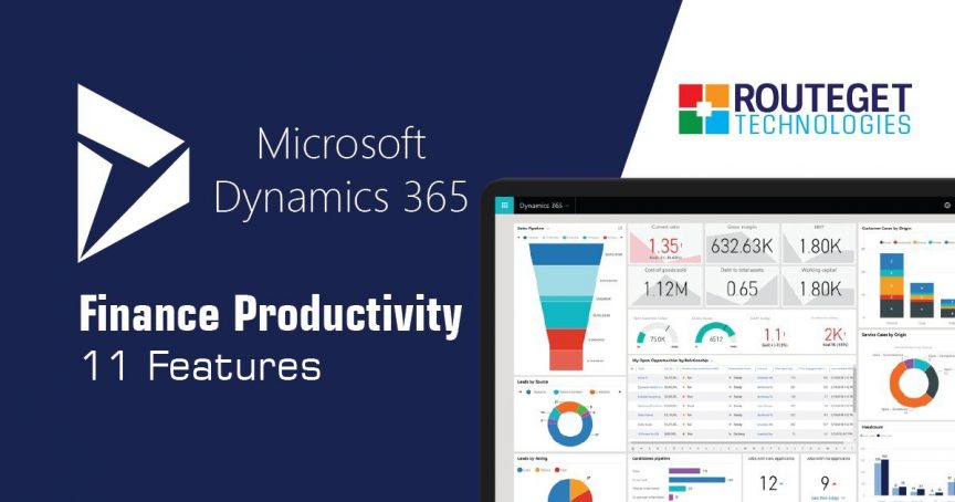 11 Dynamics 365 for Finance and Operations Features that Improve Finance Team Productivity
