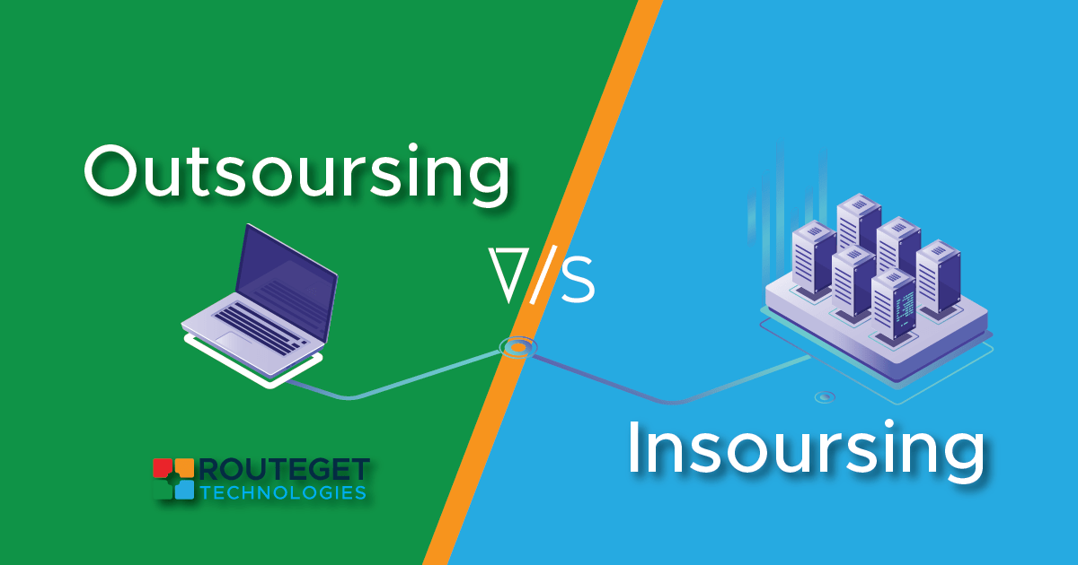 Outsourcing v/s In-sourcing