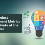 Using Product Development Metrics That Motivate at the Team Level