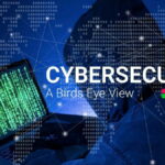 Cybersecurity - A Birdseye view