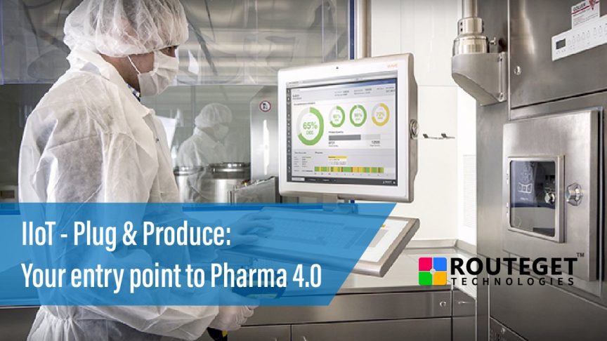 Plug & Produce: Your entry point to Pharma 4.0