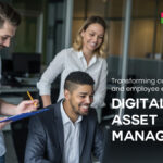 Digital Asset Management