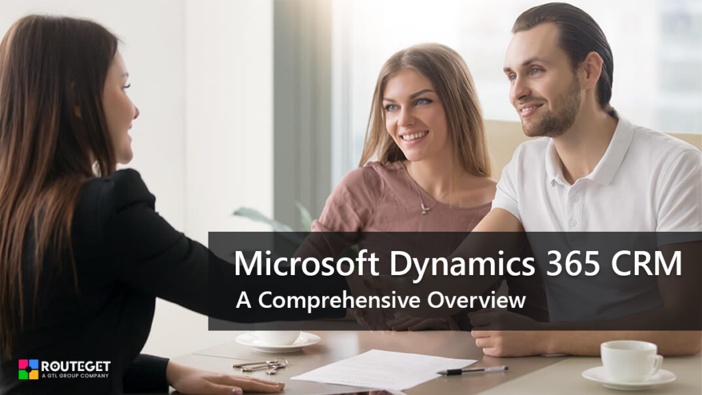 MICROSOFT DYNAMICS 365 CE: A COMPREHENSIVE GUIDE