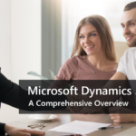 MICROSOFT DYNAMICS 365 CE: A COMPREHENSIVE GUIDE