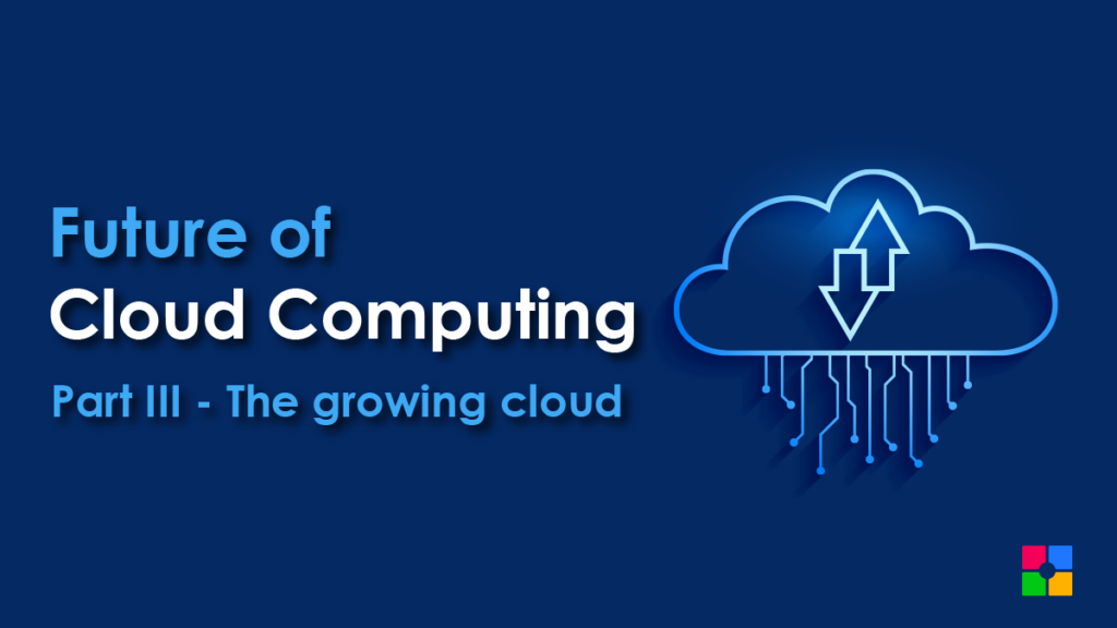 Future of Cloud Computing