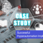 Successful Hyperautomation Implementations