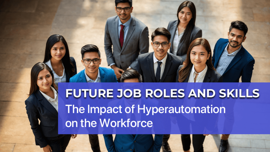 The Impact of Hyperautomation on the Workforce