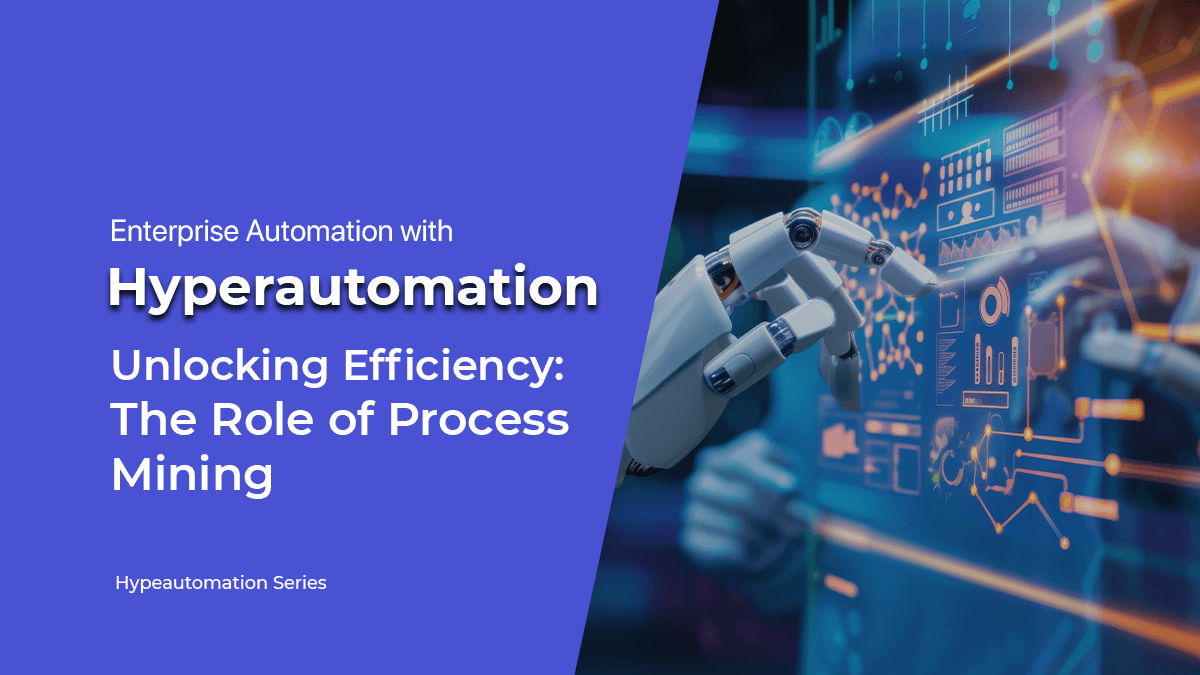 Process Mining in Hyperautomation